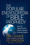 Cover: The Popular Encyclopedia of Bible Prophecy - Harvest House Publishers,U.S.