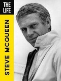 Cover: The Life Steve McQueen - Motorbooks