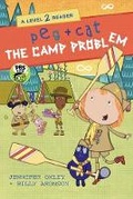 Cover: Peg + Cat: The Camp Problem: A Level 2 Reader - Candlewick Press,U.S.