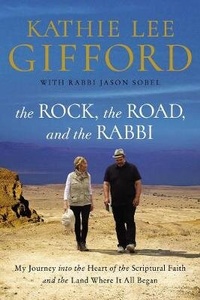 Abbildung von: The Rock, the Road, and the Rabbi - Thomas Nelson Publishers