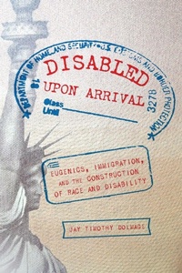 Enlarge image Cover: Disabled Upon Arrival - Ohio State University Press