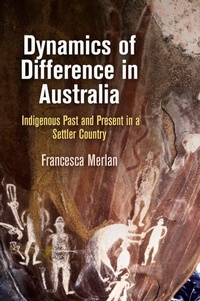 Enlarge image Cover: Dynamics of Difference in Australia - University of Pennsylvania Press