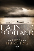 Cover: Haunted Scotland - Birlinn Ltd