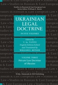 Cover: Ukrainian Legal Doctrine Volume 3: Private Law Doctrine of Ukraine - Wildy, Simmonds and Hill Publishing