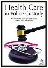 Abbildung von: Health Care in Police Custody 2020 - Dolphin Books