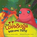 Cover: The LoveBugs Welcome Party - Grady Bunch Books, LLC