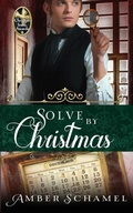 Cover: Solve by Christmas - Vision Writer Publications