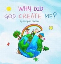 Enlarge image Cover: Why Did God Create Me? - Ezequiel Stelzer