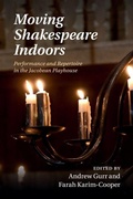 Cover: Moving Shakespeare Indoors - Cambridge University Press