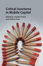 Cover: Critical Junctures in Mobile Capital - Cambridge University Press