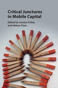 Cover: Critical Junctures in Mobile Capital - Cambridge University Press