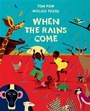 Cover: When the Rains Come - Polygon An Imprint of Birlinn Limited