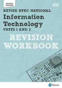 Abbildung von: Pearson Revise BTEC National Information Technology Units 1 and 2 Revision Workbook - for 2025 exams - Pearson Education Limited