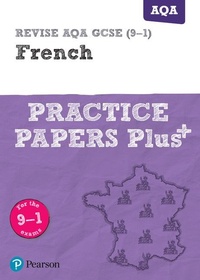 Abbildung von: Pearson REVISE AQA GCSE French Practice Papers Plus: For 2025 and 2026 assessments and exams - Pearson Education Limited