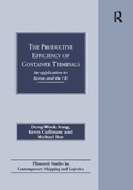 Cover: The Productive Efficiency of Container Terminals - Routledge