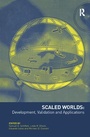 Cover: Scaled Worlds: Development, Validation and Applications - Routledge