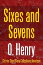 Cover: Sixes and Sevens - Lulu.com