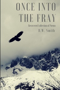 Enlarge image Cover: Once into the Fray - Lulu.com
