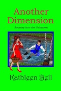 Cover: Another Dimension- Journey into the Unknown - Lulu.com
