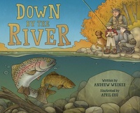 Enlarge image Cover: Down by the River - Abrams Books for Young Readers