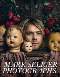 Enlarge image Cover: Mark Seliger Photographs - Abrams