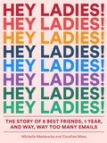 Cover: Hey Ladies! - Abrams Image