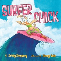 Enlarge image Cover: Surfer Chick - Abrams Books for Young Readers