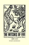 Cover: The Witches of Fife - Birlinn eBooks