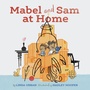 Cover: Mabel and Sam at Home - Chronicle Books