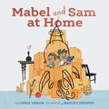 Cover: Mabel and Sam at Home - Chronicle Books