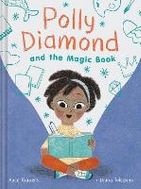 Enlarge image Cover: Polly Diamond and the Magic Book - Chronicle Books