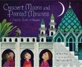 Cover: Crescent Moons and Pointed Minarets - Chronicle Books