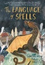 Cover: The Language of Spells - Chronicle Books