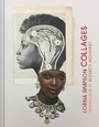 Cover: Lorna Simpson Collages - Chronicle Books