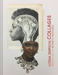 Cover: Lorna Simpson Collages - Chronicle Books