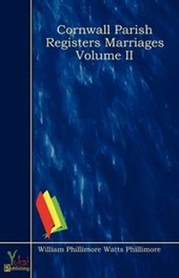 Enlarge image Cover: Cornwall Parish Registers Marriages Volume II - Yokai Publishing