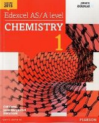 Enlarge image Cover: Edexcel AS/A level Chemistry Student Book 1 - Pearson Education Limited