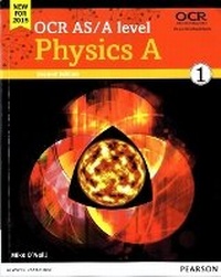 Enlarge image Cover: OCR AS/A level Physics A Student Book 1 - Pearson Education Limited