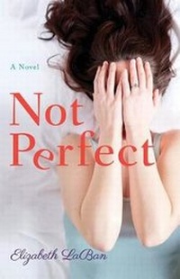 Enlarge image Cover: Not Perfect - Lake Union Publishing