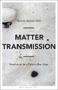 Cover: Matter Transmission - Bloomsbury Academic USA