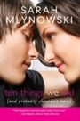 Cover: Ten Things We Did (and Probably Shouldn't Have) - HarperCollins