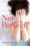 Cover: Not Perfect - Lake Union Publishing