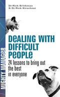 Cover: Dealing with Difficult People (UK Edition): 24 Lessons for Bringing Out the Best in Everyone - McGraw-Hill Professional