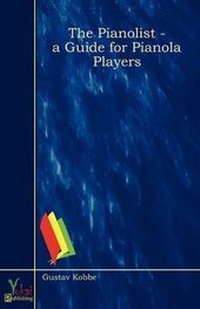 Abbildung von: The Pianolist - A Guide for Pianola Players - Yokai Publishing