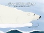 Cover: Great Polar Bear - Seagrass Press