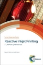 Cover: Reactive Inkjet Printing - Royal Society of Chemistry