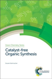 Abbildung von: Catalyst-free Organic Synthesis - Royal Society of Chemistry