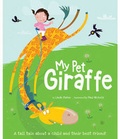 Cover: My Pet Giraffe - Igloo Books Ltd
