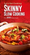 Cover: Skinny Slow Cooking - Igloo Books Ltd