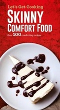 Cover: Skinny Comfort Food - Igloo Books Ltd